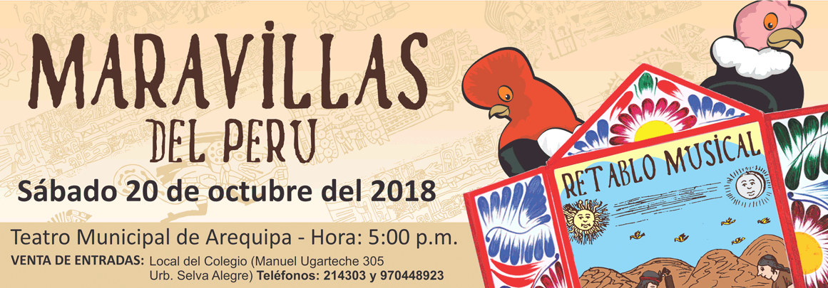 Obra de teatro 2018 - Maravillas del Perú