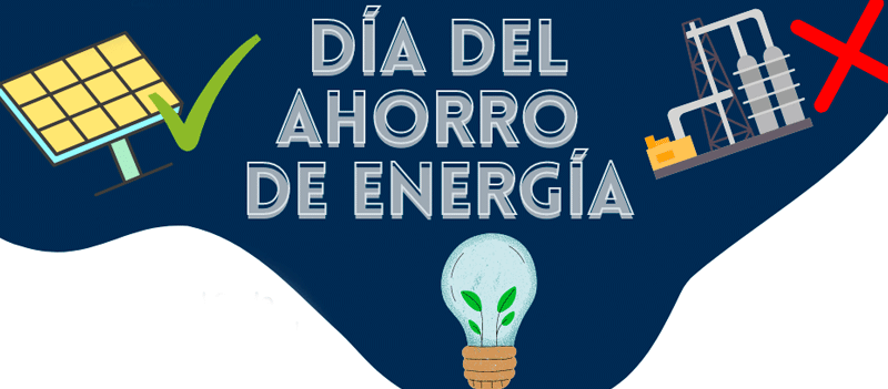 Día del Ahorro de Energía 2022