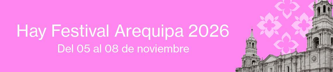 Hay Festival Arequipa 2026