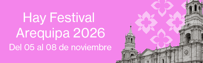 Hay Festival Arequipa 2026